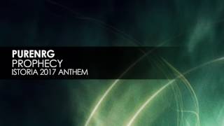 pureNRG Prophecy (Istoria 2017 Anthem)