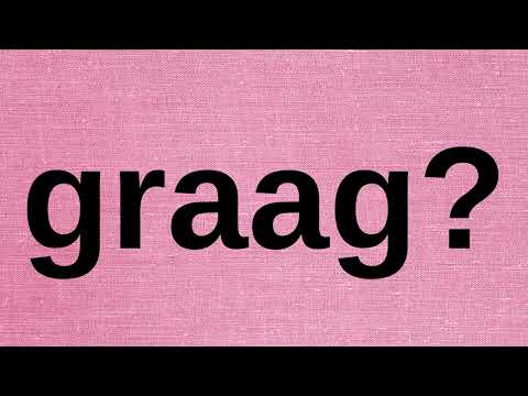 Hollandacanın olmazsa olmaz sözcüğü: 'graag'