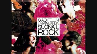 Ciao Fellini - La Mia Banda Suona Il Rock_Extended Version (1988)