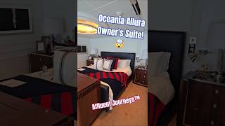 Oceania Allura Owner's Suite Tour: The Ultimate Luxury Haven At Sea #cruiseship #luxurytravel