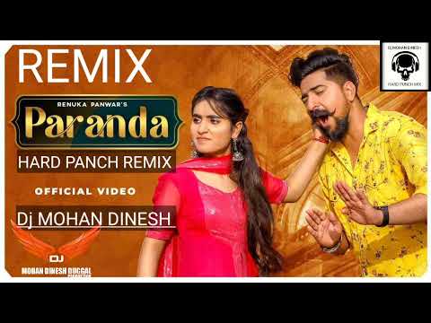 PARADA GHUMA DI RENUKA PANWAR HARD PANCH REMIX Dj MOHAN DINESH