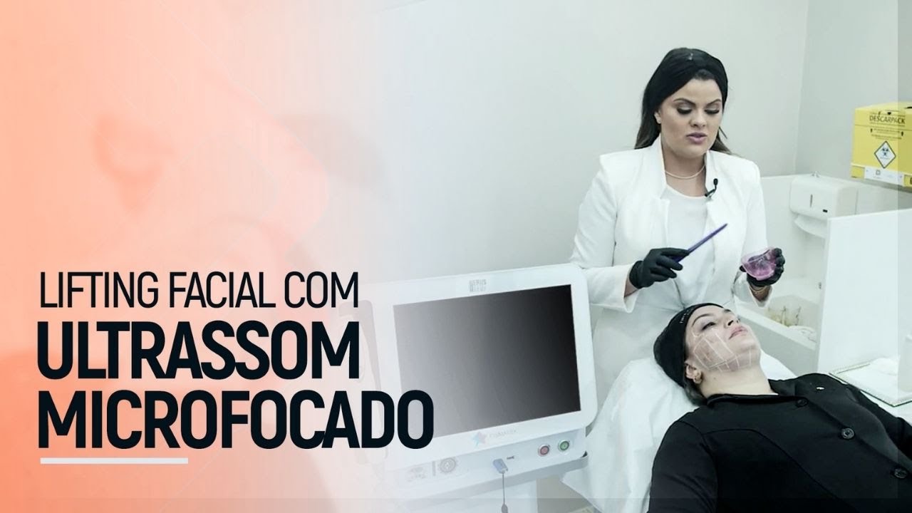 Ultrassom Microfocado: Lifting Facial em apenas 01 sessão