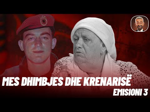 Mes dhimbjes dhe krenarisë - Emisioni 3 - 02.08.2024