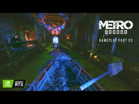 Metro Exodus | 4K 60 FPS | Walkthrough Gameplay Part 03 | Max Settings | Ultra Ray Tracing | 2080 Ti