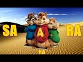 Alvin și Veveritele - SAHARA (cover Alex Velea, Antonia și Lino Golden) Alvin și Veveritele - SAHARA (cover Alex Velea, Antonia și Lino Golden)
