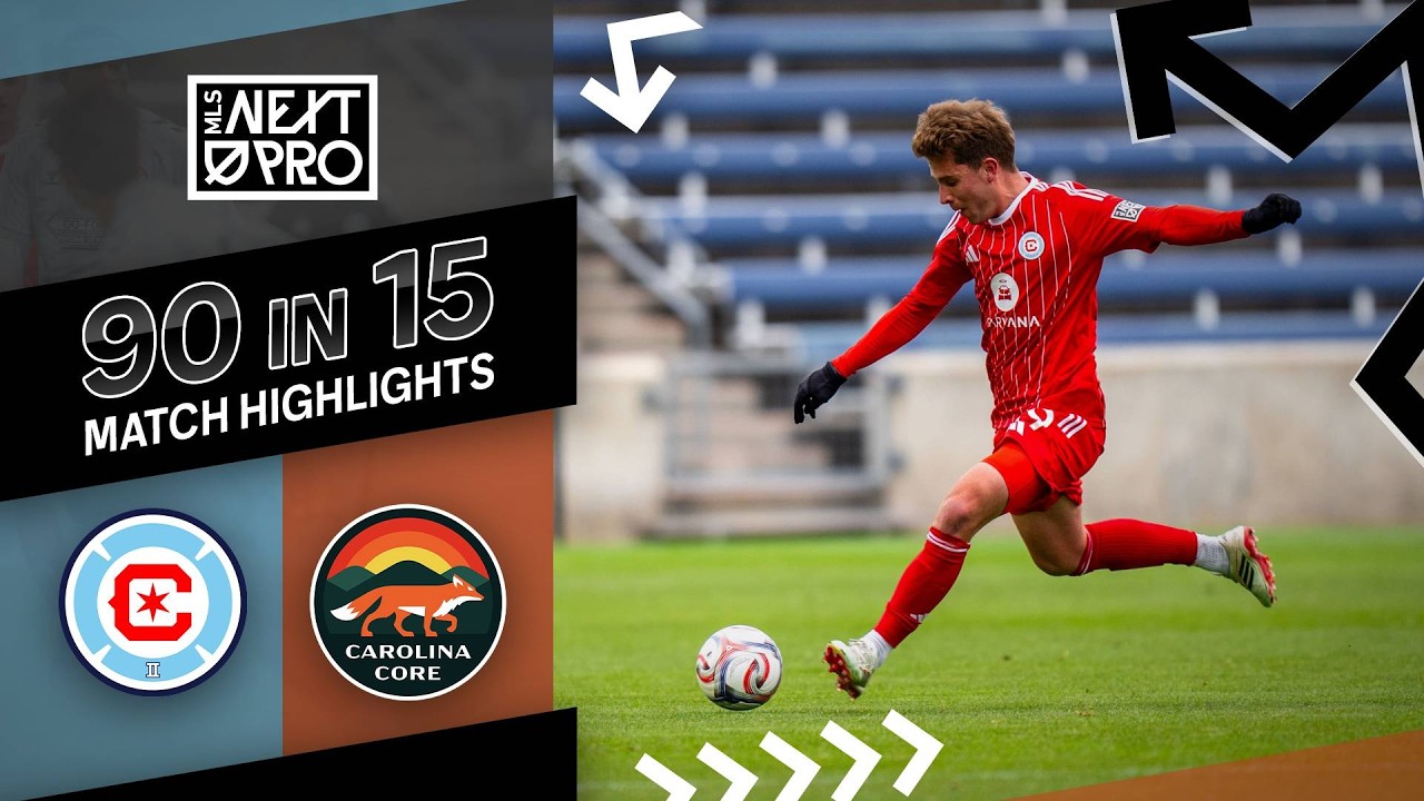 Chicago Fire  II vs Carolina Core Highlights