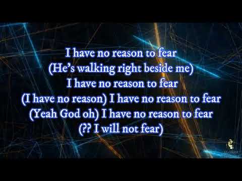 JJ Hairston & Youthful Praise -No Reason To Fear | Lyrics