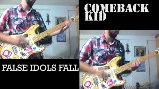 COMEBACK KID - False Idols Fall (guitar cover)