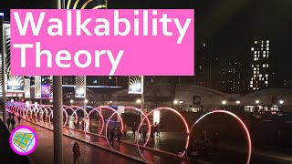 Walkability Theory