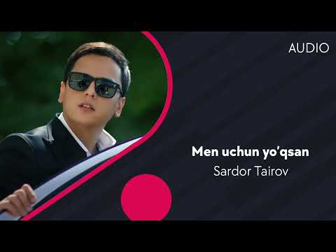 Sardor Tairov - Men uchun yo'qsan (Official Music)