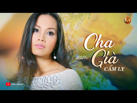Cha già - Cẩm Ly