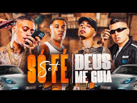 SET SÓ FÉ, DEUS ME GUIA - MC Paulin da Capital, MC Lipi, Hungria, MC Kadu, MC Hariel (Love Funk)