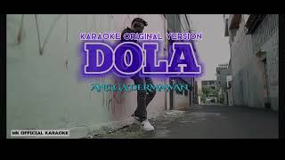 Download lagu Angga Dermawan - Dola (Karaoke Original) HQ Audio mp3