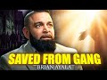 Jesus Saved THIS Gang Member From Certain Death