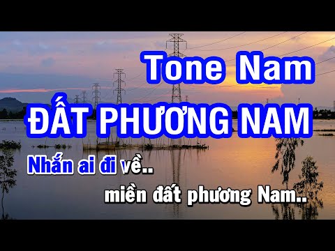 Karaoke Đất Phương Nam - Tone Nam | Nhan KTV