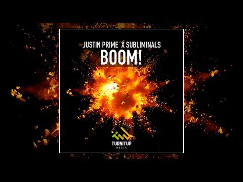 Justin Prime x Subliminals - Boom!