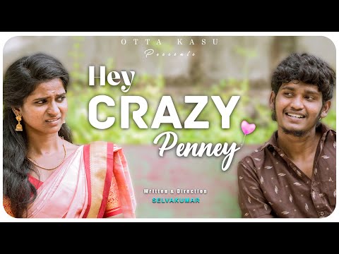 Hey Crazy Penney | Entertainment Video | Otta Kasu