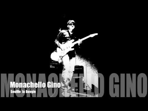 Gino Monachello - Souffle la Boogie
