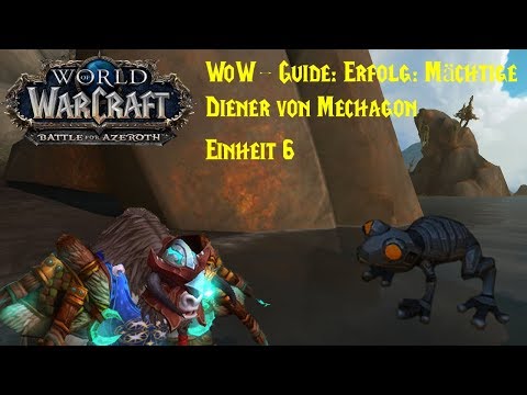 WoW-Guide: Erfolg: Mächtige Diener von Mechagon - Einheit 6