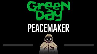 Green Day • Peacemaker (CC) (Remastered Video) 🎤 [Karaoke] [Instrumental Lyrics]