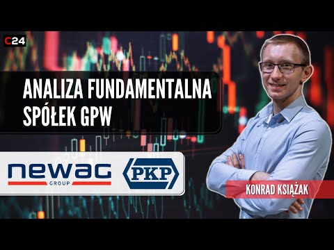 Newag i PKP Cargo - analiza fundamentalna spółek z GPW | Przegląd okiem Konrada Książaka