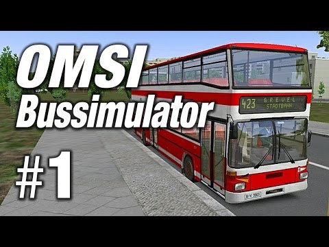 OMSI Omnibussimulator #1 - Let's Play OMSI Bus Simulator Gameplay German
