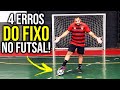 Como ser um bom fixo no Futsal? PARE AGORA COM ESSES ERROS 🚨