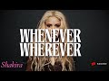 Shakira Whenever Wherever Letra Lyrics