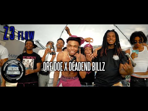 DeadEnd Billz X Dre Doe "Z3 Flow" (Dir. By @cosmiczel)