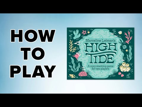 High Tide - How to Play Video