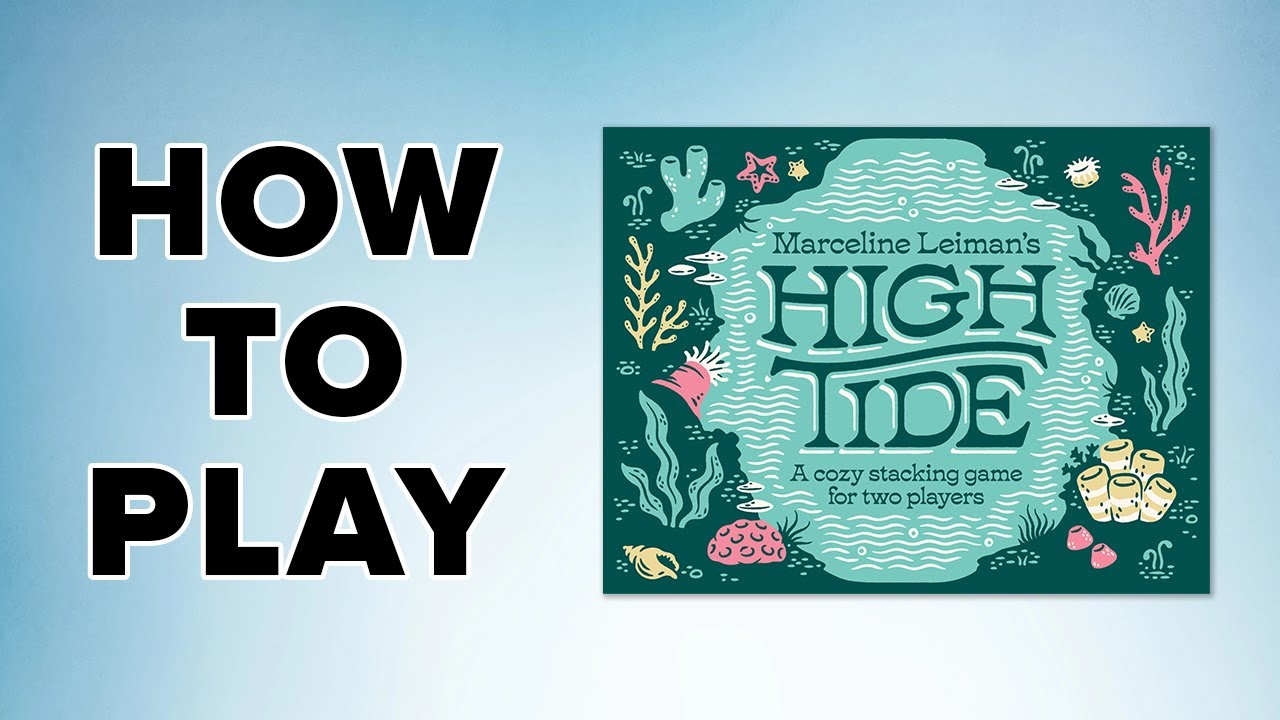 How to Play - High Tide