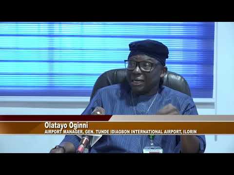 TUNDE IDIAGBON INTERNATIONAL AIRPORT ILORIN RENOVATED FOR DOMESTIC AND INTERNATIONAL OPERATIONS