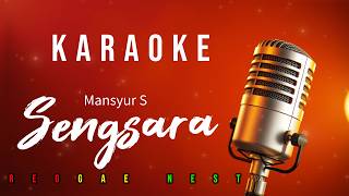 Download lagu #KARAOKE | SENGSARA – MANSYUR S | Reggae Karaoke by Reggae Nest mp3