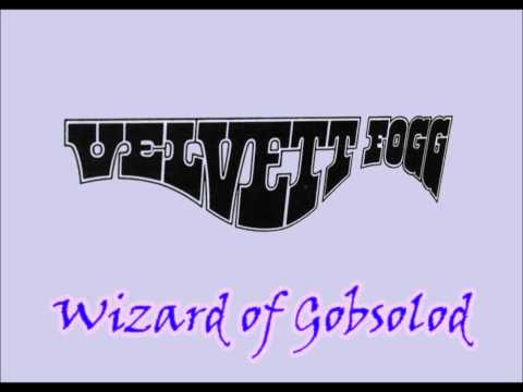 Velvett Fogg - Wizard of Gobsolod