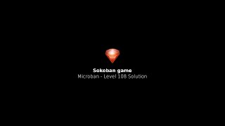 Sokoban game / Microban - Level 108 Solution