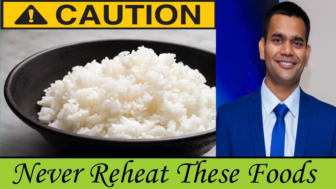 Common Foods You Must Never Reheat | Dr. Vivek Joshi