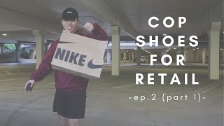 Where and How to Buy Shoes at Retail Price (How to Resell Ep. 2 / Part 1)