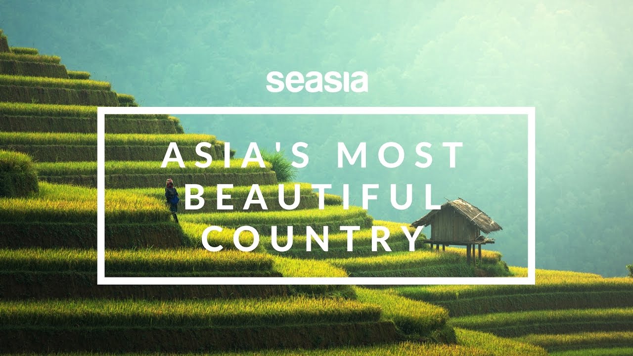 Asia's Most Beautiful Country — Seasia