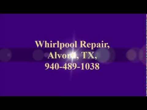 Whirlpool Repair, Alvord, TX, (940) 489-1038