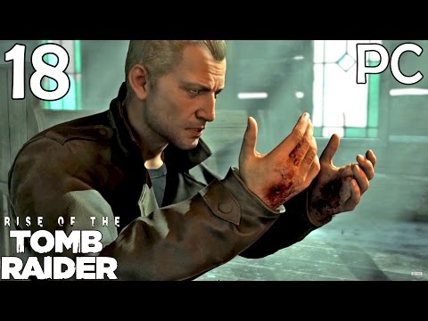 Rise Of The Tomb Raider Walkthrough Part 18 - Trinity Attack & Aquifer Cavern