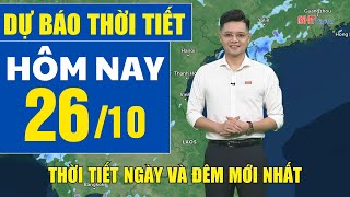 Latest weather forecast today October 26 | Weather forecast for the next 3 days