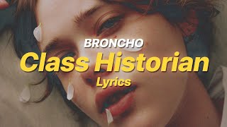 Class Historian - BRONCHO (Lyrics)