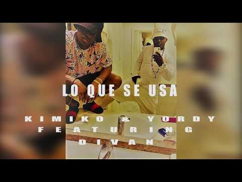 Kimiko y Yordy ft Divan _-_ Lo Que Se Usa (Audio Oficial)
