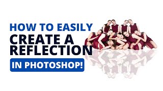 Add Drama by Creating a Reflection in Photoshop: Our Secret Tricks!