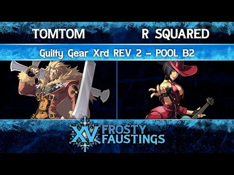 Frosty Faustings XV 2023 Pool B2 - TomTom (Leo) vs R Squared (I-No) - Guilty Gear Xrd REV 2