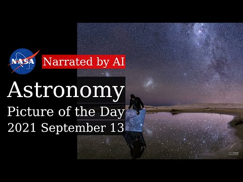 APOD: 2021-09-13 - Night Sky Reflected (Narrated by Emma)