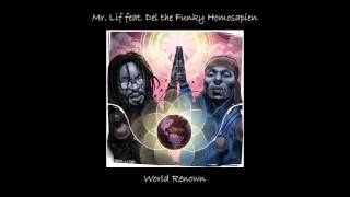 Mr. Lif - World Renown (feat. Del The Funky Homosapien) [HD]