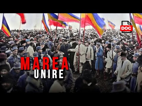 Cum a fost posibilă Marea Unire din 1918? | DOC