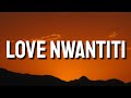 Ckay - Love Nwantiti (Acoustic Version) (Lyrics) letra