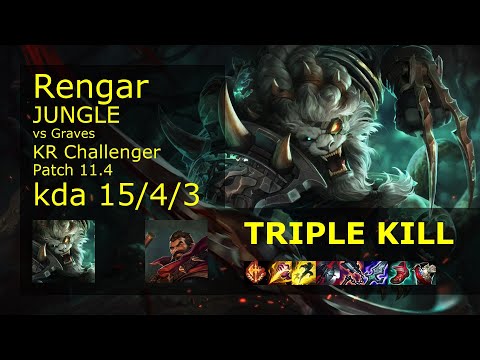 Rengar vs Graves Jungle - KR Challenger 15/4/3 Patch 11.4 Gameplay // [롤] 렝가 vs 그레이브즈 정글